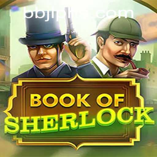 Discover the Enigmatic World of BookOfSherlock: A Fusion of Mystery and Adventure