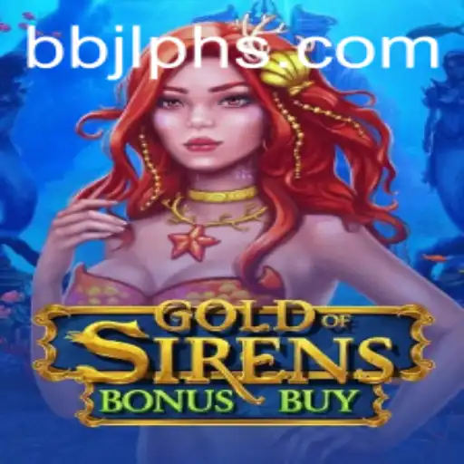 Discover the Thrills of GoldofSirensBonusBuy: The Ultimate Gaming Experience